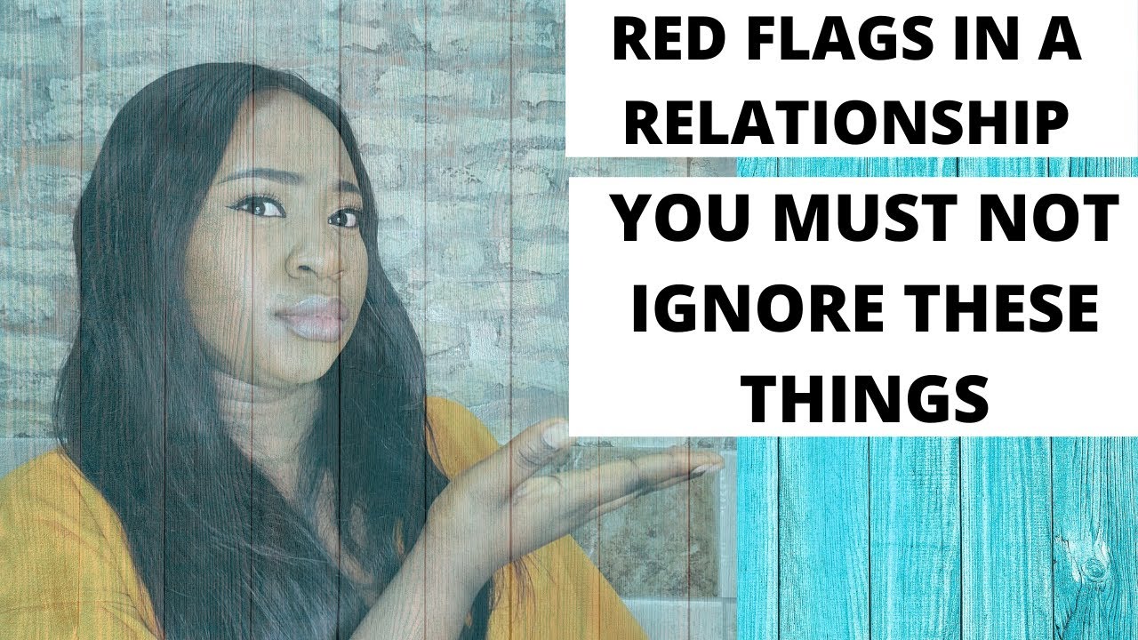 10 RED FLAGS YOU SHOULD NOT IGNORE IN A RELATIONSHIP || HEALTHY DATING ...