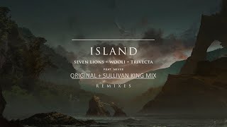 Seven Lions, Wooli, & Trivecta Feat. Nevve - Island (Original + Sullivan King Mix)