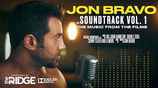 Jon Bravo “The Soundtrack” | Music from the Films Vol. 1