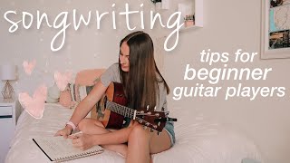Songwriting Tips for Beginner Guitar Players // Songwriting 101 // Nena Shelby