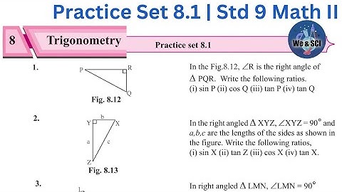 Practice Set 8.1 | L.8 Trigonometry | 9th Math II Std 9 Geometry