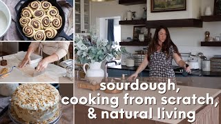 sourdough baking, cooking from scratch, preparing for baby, and non-toxic living