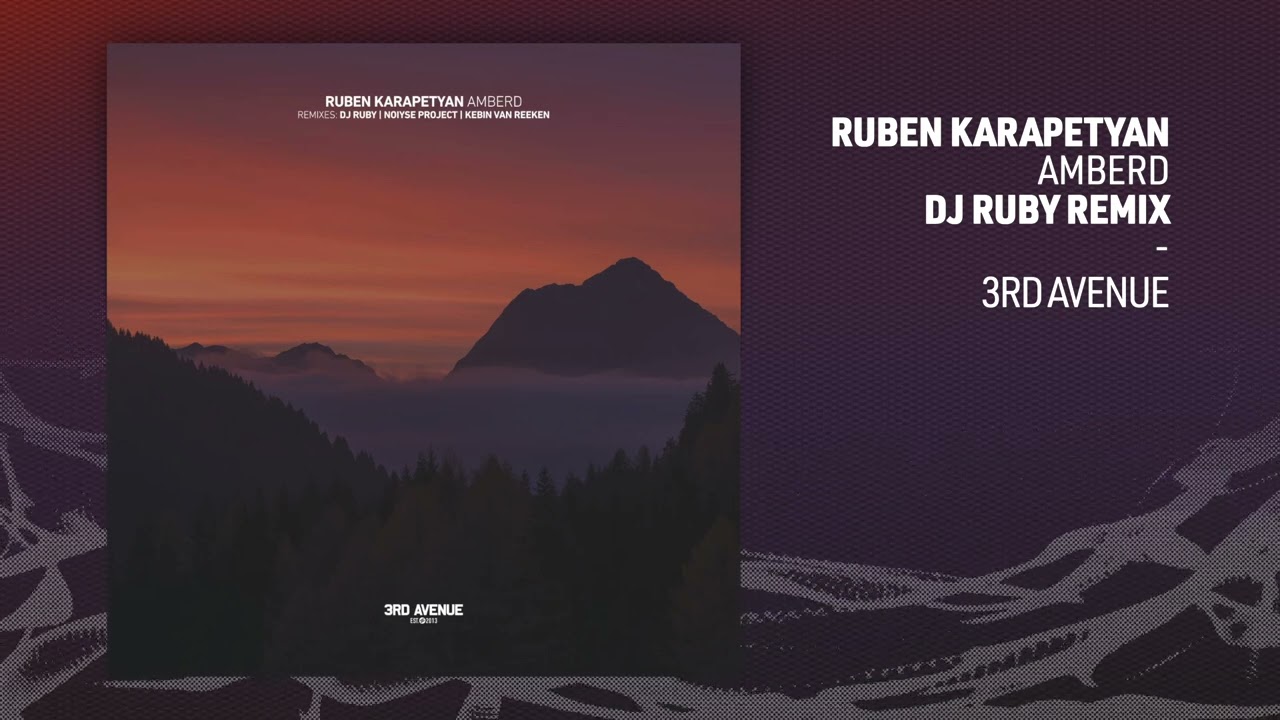 Guarda Ruben Karapetyan - Amberd (DJ Ruby Remix) su YouTube