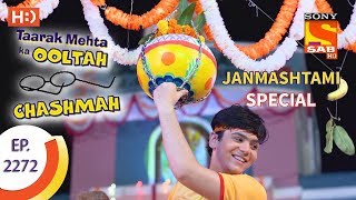 Taarak Mehta Ka Ooltah Chashmah - तारक मेहता - Ep 2272 - 18th August, 2017