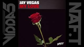 JAY VEGAS  my love (original mix)