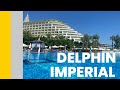 Delphin Imperial Hotel & Resort in Antalya Lara 2018