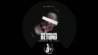 BEYOND - Deborah De Luca