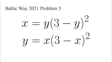 A Nice Symmetric System of Equations | Baltic Way 2021