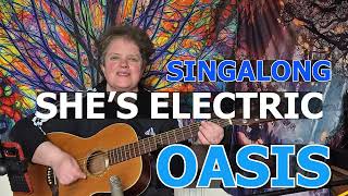 She's Electric | Oasis | Acoustic Karaoke