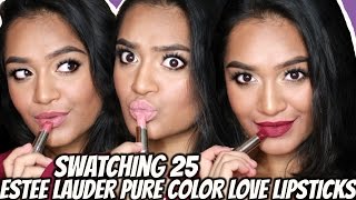 swatching 25 estee lauder lipsticks pure color love collection sahursart youtube