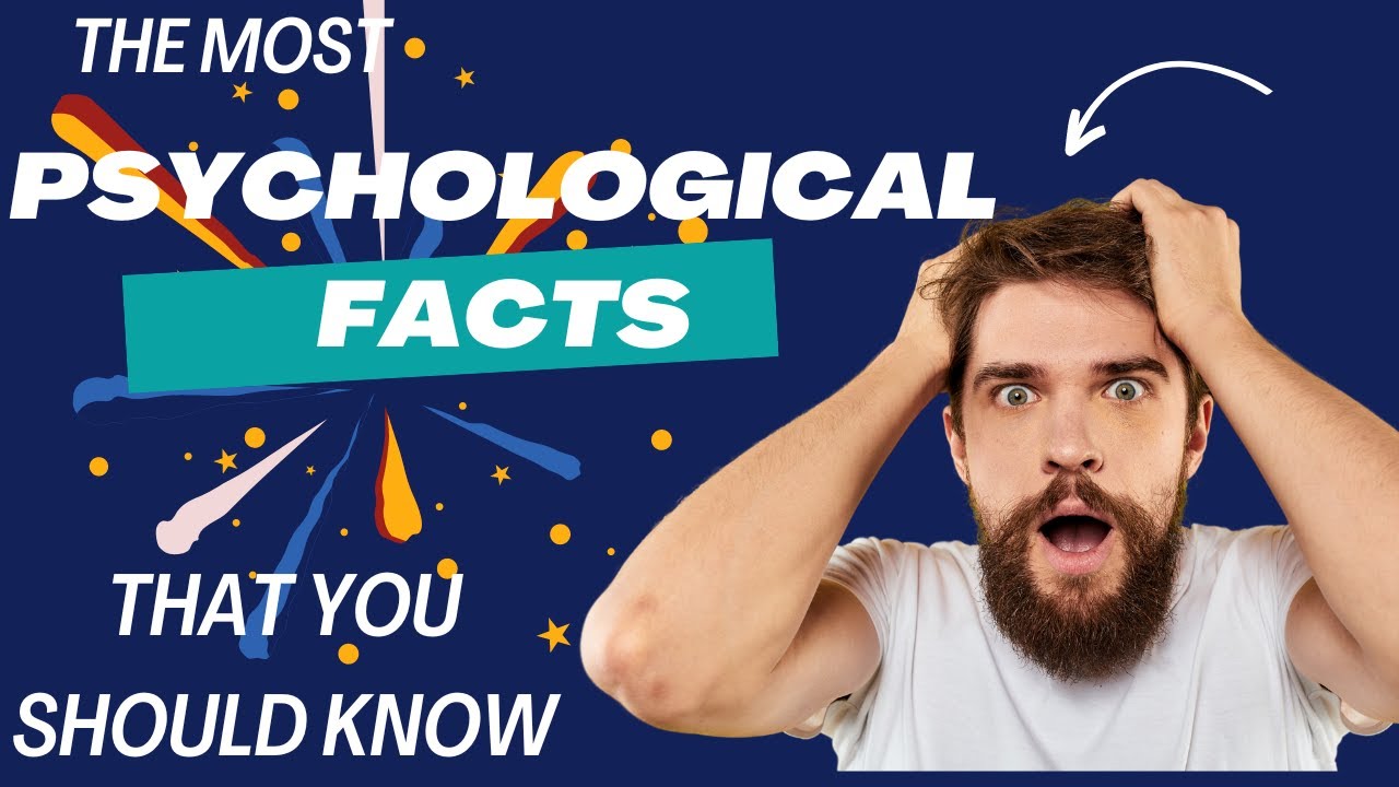 10 Psychological Facts that will Blow Your Mind - YouTube