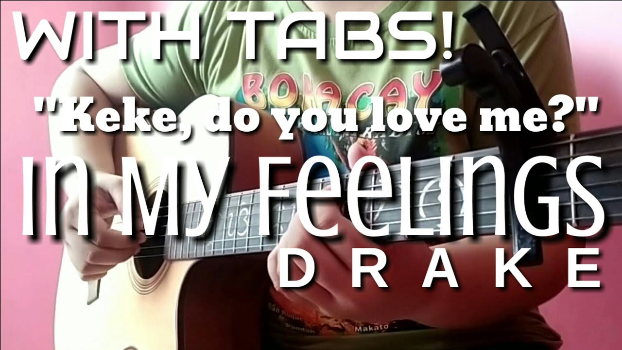 In My Feelings (With Tabs) - Drake | Keke Do You Love Me Fingerstyle Guitar Cover by Abz Collado