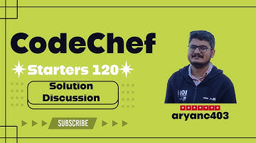#CodeChef #Starters #120 #Solution #Discussion (with Red Coder)