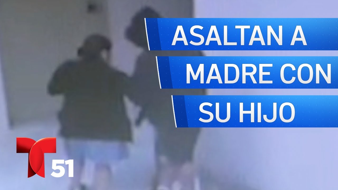 Asaltan a madre frente a su hijo de 4 años a plena luz del día - YouTube