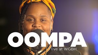 Oompa – Live at WGBH