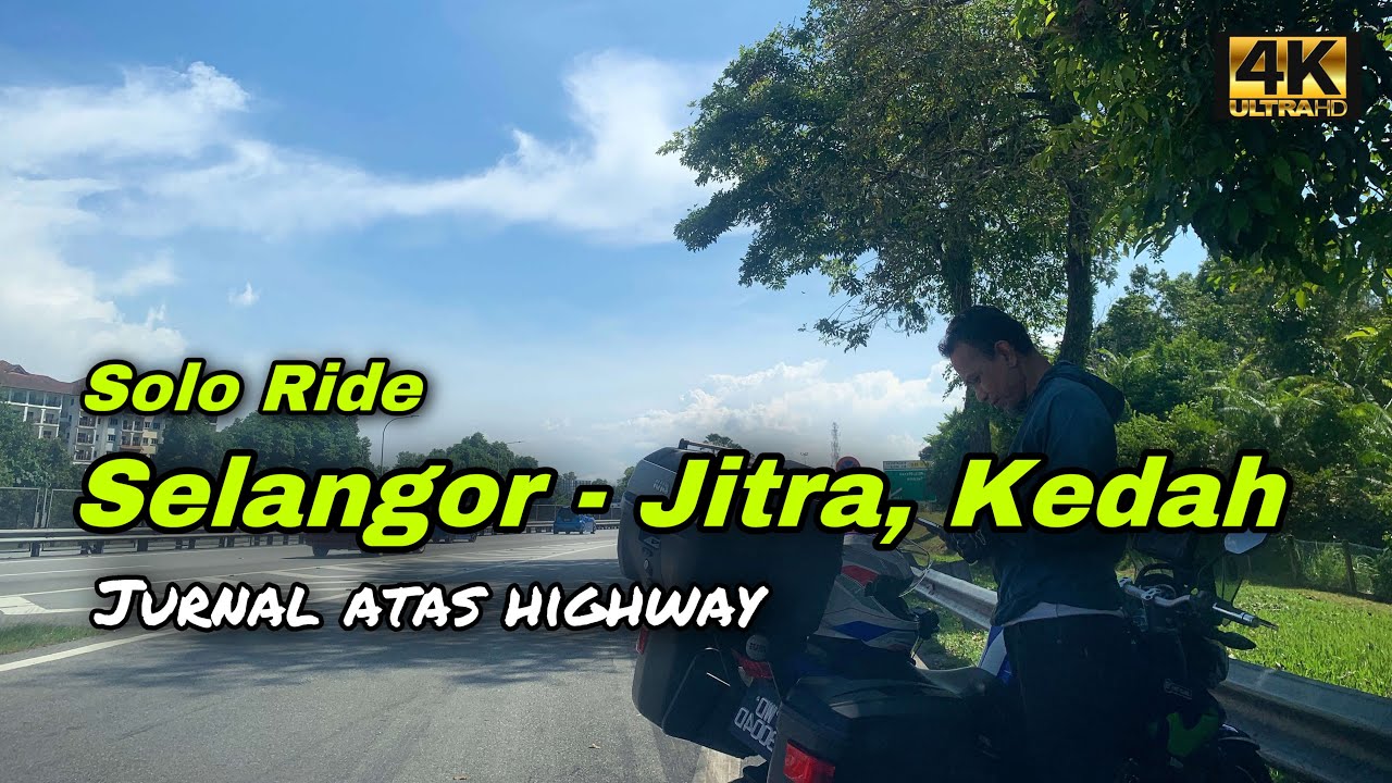 Solo Ride Selangor Ke Jitra, Kedah | FZ150i Touring