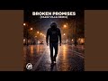 Broken Promises (Yazid Villg Remix)