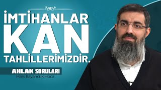 İmtihanlardan Nasıl Ders Çıkarabiliriz? | Halis Bayancuk Hoca