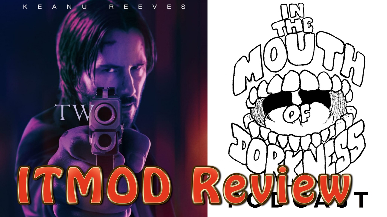 ITMOD John Wick Chapter 2 Review