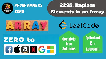 2295 Replace Elements in an Array |  Zero to FAANG | Weekly 296 | Striver SDE Sheet | Shapnesh | WE2