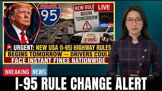 New I-95 Highway Rules Begin Tomorrow — Millions of Drivers Could Be Hit With Instant Fines!