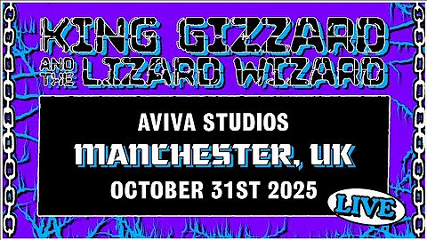 King Gizzard and the Lizard Wizard - RAVE SET @ Aviva Studios Manchester UK 2025 - FULL SHOW