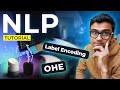 Text Representation: Label & One Hot Encoding: NLP Tutorial For Beginners - S2 E2