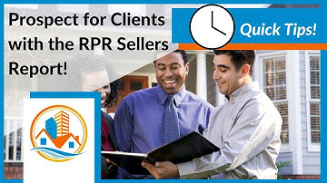 Prospect for Clients with an RPR Sellers Report