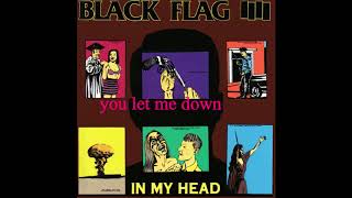 Watch Black Flag You Let Me Down video