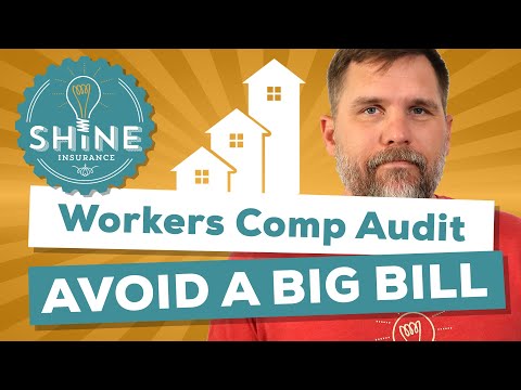 Workers Comp Audit How To Avoid A Big Bill