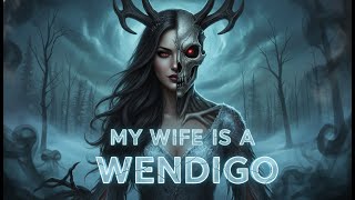 My Wife Is A Wendigo [Alternative Metal / Heavy Rock]