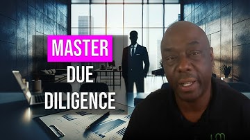 Avoid Costly Mistakes: Master Business Due Diligence