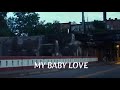 My baby love  love your voice original song