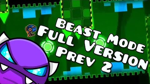 "Beast Mode Full Version" Preview 2 (Cancelled) | Geometry Dash 2.11
