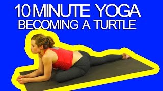 How To Become a Turtle With Yoga in 15 minutes