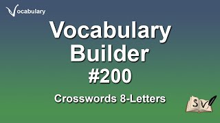 Flash study session - Vocabulary Builder #200 - Crosswords 8-Letters  🙌 200 Videos!!! 👏👏👏