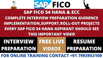 SAP FICO S4 HANA COMPLETE INTERVIEW PREPARATION, FOR ONLINE TRAINING CONTACT +91 7993953109