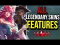 All LEGENDARY Skins Features | League of Legends