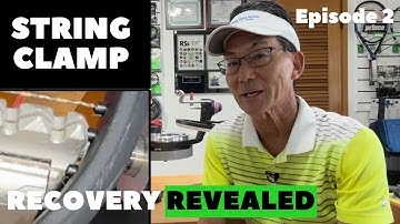 Racquet Stringing Machine [String Clamp Recovery Revealed | Episode 2]