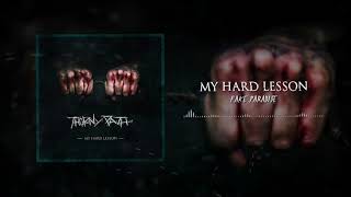 My Hard Lesson - Fake Paradise (Offical Music Visual) My Hard Lesson - Fake Paradise (Offical Music Visual)