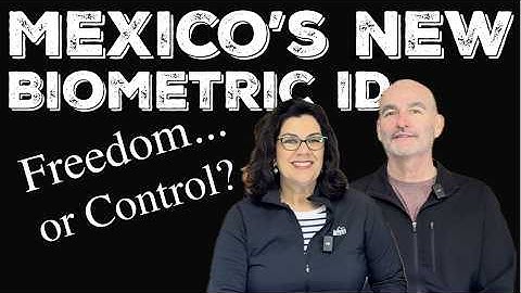 Mexico’s New Biometric ID: What Foreigners Need to Know Ep 61