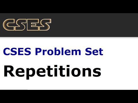 Repetitions || Weird Algorithm || CSES Problem Set || Introductory Algorithm