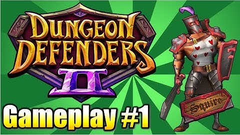 dungeon defenders 2: (Xbox one) Gameplay #1