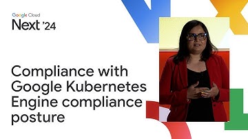 Gain seamless compliance with brand-new Google Kubernetes Engine compliance posture