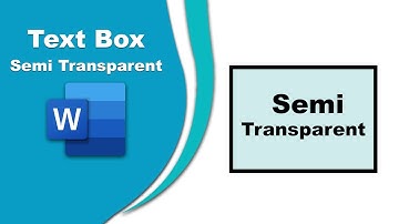 How to make a text box semi transparent in word