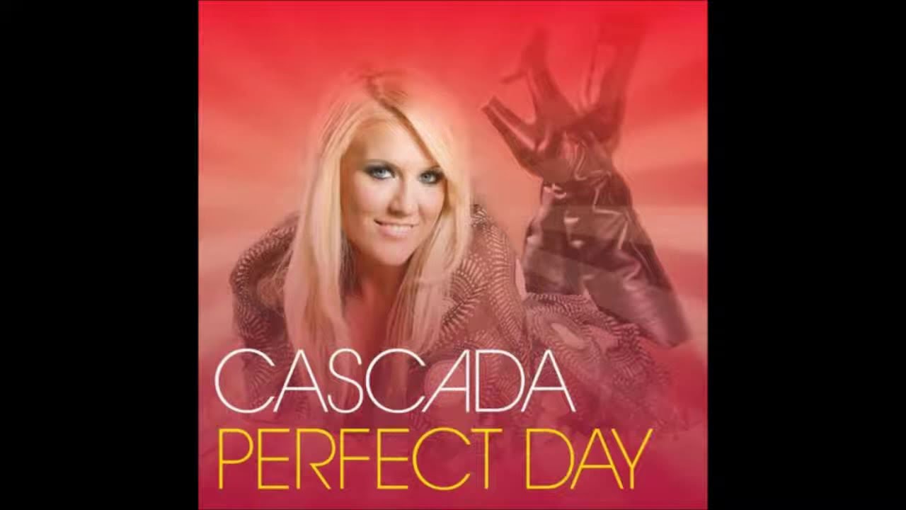 CASCADA - Perfect Day - Album Full