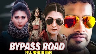 ByPass Road Blockbuster Full Hindi Dubbed Action Movie | Bharath Kumar, Neha Saxena | Love Story