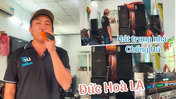 Về Đức Hoà LA Cũ Setup Dàn Nhạc gd Hát ko gian hẹp trong nhà || Lh audio-Âm thanh kẹo kéo 