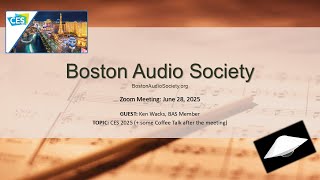 Meeting 6/28/2025 - 2025 CES Mult-Media Presentation with Ken Wacks