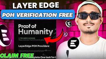 LayerEdge Airdrop Proof of Humanity Task | LayerEdge POH Verification Guide | LayerEdge POH activity